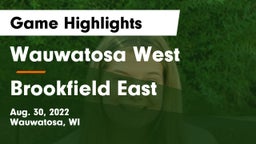 Wauwatosa West  vs Brookfield East  Game Highlights - Aug. 30, 2022