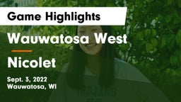 Wauwatosa West  vs Nicolet  Game Highlights - Sept. 3, 2022