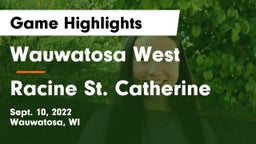 Wauwatosa West  vs Racine St. Catherine Game Highlights - Sept. 10, 2022