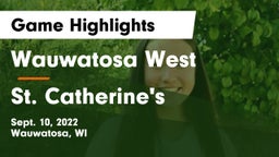 Wauwatosa West  vs St. Catherine's  Game Highlights - Sept. 10, 2022