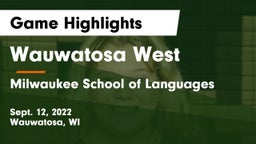 Wauwatosa West  vs Milwaukee School of Languages  Game Highlights - Sept. 12, 2022