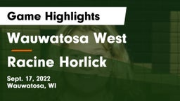 Wauwatosa West  vs Racine Horlick Game Highlights - Sept. 17, 2022