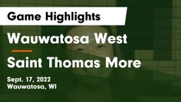 Wauwatosa West  vs Saint Thomas More Game Highlights - Sept. 17, 2022