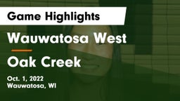 Wauwatosa West  vs Oak Creek  Game Highlights - Oct. 1, 2022