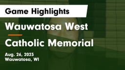 Wauwatosa West  vs Catholic Memorial Game Highlights - Aug. 26, 2023
