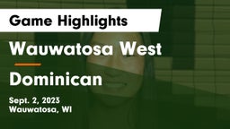 Wauwatosa West  vs Dominican Game Highlights - Sept. 2, 2023