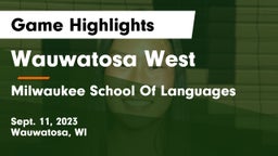 Wauwatosa West  vs Milwaukee School Of Languages Game Highlights - Sept. 11, 2023