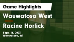 Wauwatosa West  vs Racine Horlick Game Highlights - Sept. 16, 2023