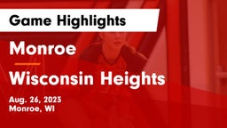 Monroe  vs Wisconsin Heights  Game Highlights - Aug. 26, 2023