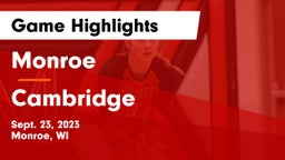 Monroe  vs Cambridge  Game Highlights - Sept. 23, 2023