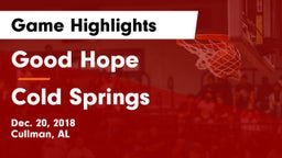 Good Hope  vs Cold Springs  Game Highlights - Dec. 20, 2018