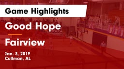 Good Hope  vs Fairview  Game Highlights - Jan. 3, 2019