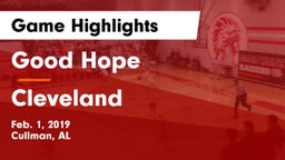 Good Hope  vs Cleveland  Game Highlights - Feb. 1, 2019