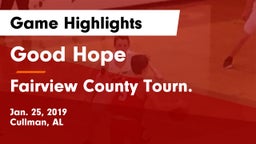 Good Hope  vs Fairview County Tourn. Game Highlights - Jan. 25, 2019