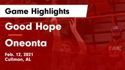 Good Hope  vs Oneonta  Game Highlights - Feb. 12, 2021