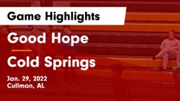 Good Hope  vs Cold Springs  Game Highlights - Jan. 29, 2022