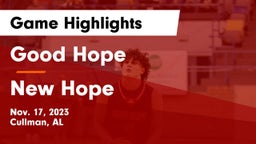 Good Hope  vs New Hope  Game Highlights - Nov. 17, 2023