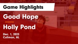 Good Hope  vs Holly Pond  Game Highlights - Dec. 1, 2023