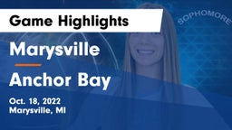 Marysville  vs Anchor Bay  Game Highlights - Oct. 18, 2022