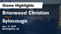 Briarwood Christian  vs Sylacauga Game Highlights - Jan. 19, 2019