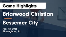 Briarwood Christian  vs Bessemer City  Game Highlights - Jan. 12, 2023