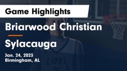 Briarwood Christian  vs Sylacauga  Game Highlights - Jan. 24, 2023