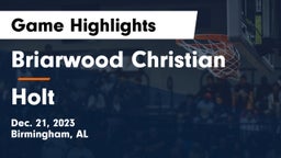 Briarwood Christian  vs Holt  Game Highlights - Dec. 21, 2023