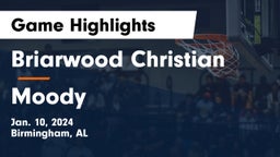 Briarwood Christian  vs Moody  Game Highlights - Jan. 10, 2024