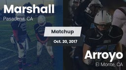 Matchup: Marshall vs. Arroyo  2017