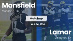 Matchup: Mansfield High vs. Lamar  2016