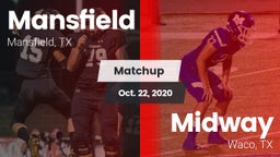 Matchup: Mansfield High vs. Midway  2020