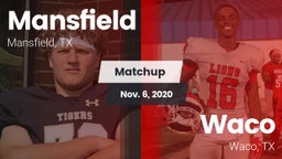 Matchup: Mansfield High vs. Waco  2020