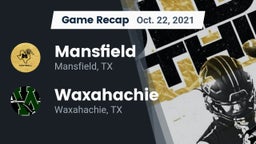 Recap: Mansfield  vs. Waxahachie  2021