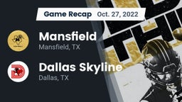 Recap: Mansfield  vs. Dallas Skyline  2022