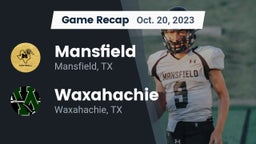 Recap: Mansfield  vs. Waxahachie  2023