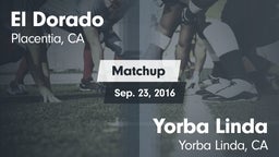 Matchup: El Dorado High vs. Yorba Linda  2016