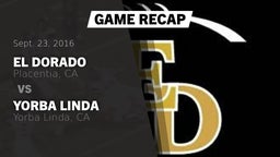 Recap: El Dorado  vs. Yorba Linda  2016