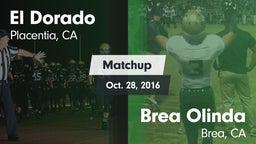 Matchup: El Dorado High vs. Brea Olinda  2016