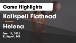 Kalispell Flathead  vs Helena  Game Highlights - Jan. 14, 2022
