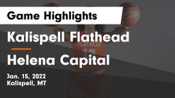 Kalispell Flathead  vs Helena Capital  Game Highlights - Jan. 15, 2022