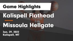 Kalispell Flathead  vs Missoula Hellgate  Game Highlights - Jan. 29, 2022
