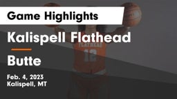 Kalispell Flathead  vs Butte  Game Highlights - Feb. 4, 2023