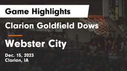 Clarion Goldfield Dows  vs Webster City  Game Highlights - Dec. 15, 2023