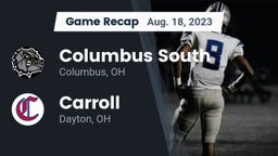Recap: Columbus South  vs. Carroll  2023