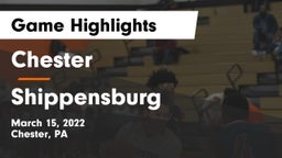 Chester  vs Shippensburg  Game Highlights - March 15, 2022