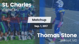 Matchup: St. Charles High vs. Thomas Stone  2017