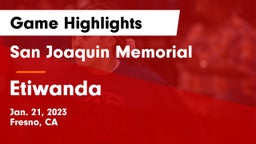 San Joaquin Memorial  vs Etiwanda  Game Highlights - Jan. 21, 2023