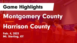 Montgomery County  vs Harrison County Game Highlights - Feb. 4, 2023