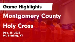 Montgomery County  vs Holy Cross  Game Highlights - Dec. 29, 2023