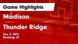 Madison  vs Thunder Ridge  Game Highlights - Jan. 3, 2024